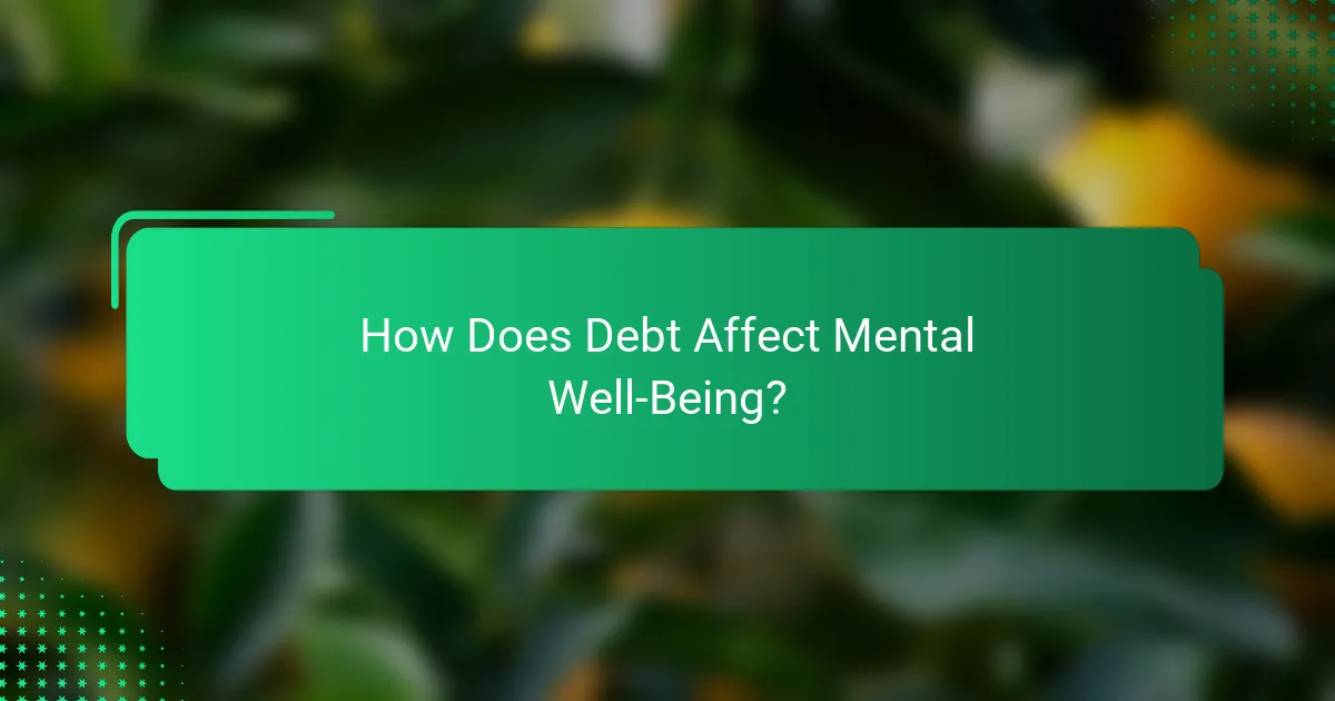 How Does Debt Affect Mental Well-Being?